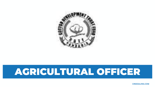 Agricultural Officer II (Cotton Classers) – 2 Vacancies at Cotton Development Trust Fund