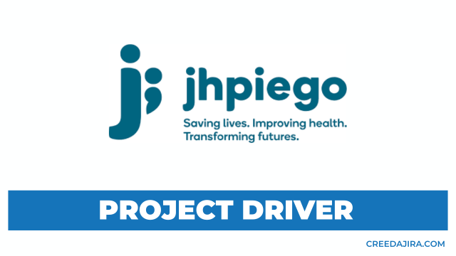 Project Driver -Rise Project Vacancy at Jhpiego Tanzania